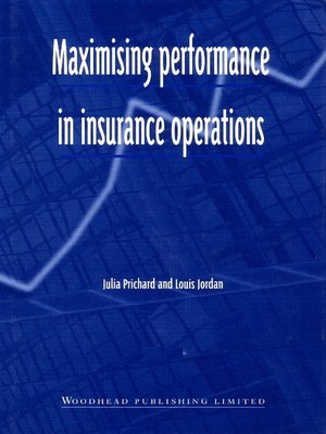 cover image of Maximising Performance in Insurance Operations